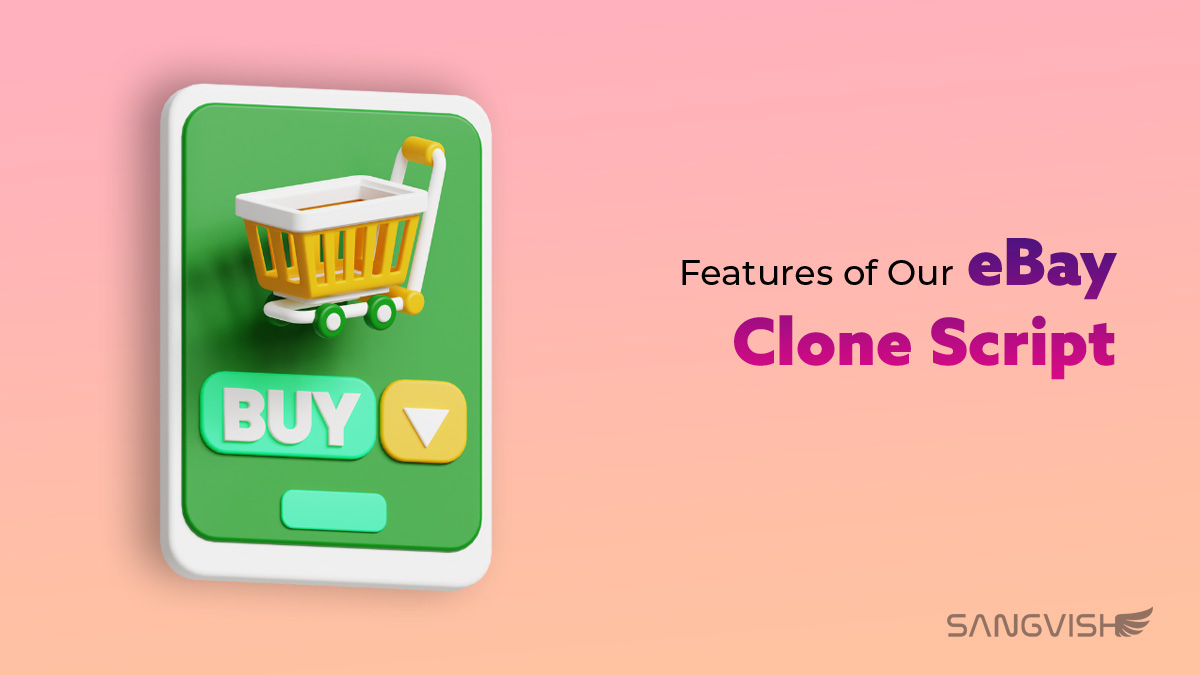 Features of Our eBay Clone Script