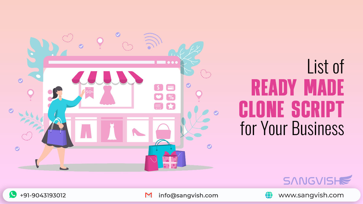 List of Ready Made Clone Script for Your Business