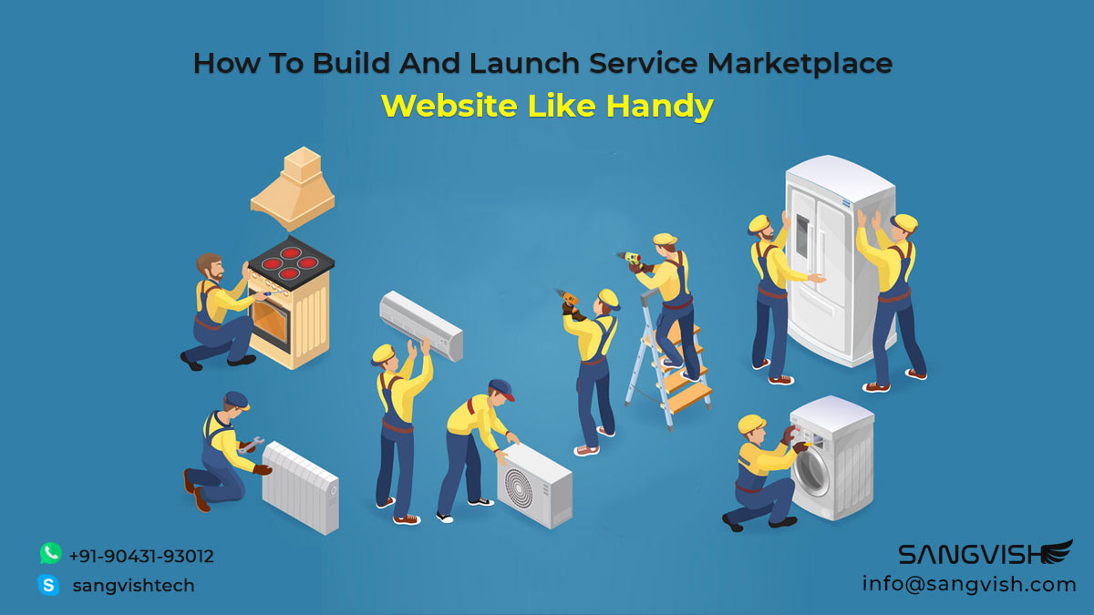 How To Build And Launch Service Marketplace Website Like Handy