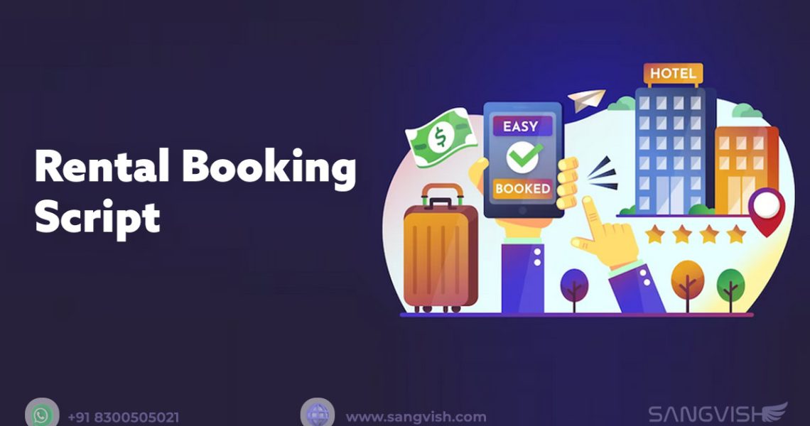 How to Choose the Best Rental Booking Script for Your Business