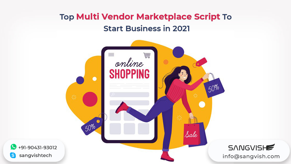 Top Multi Vendor Marketplace Script To Start Business in 2021