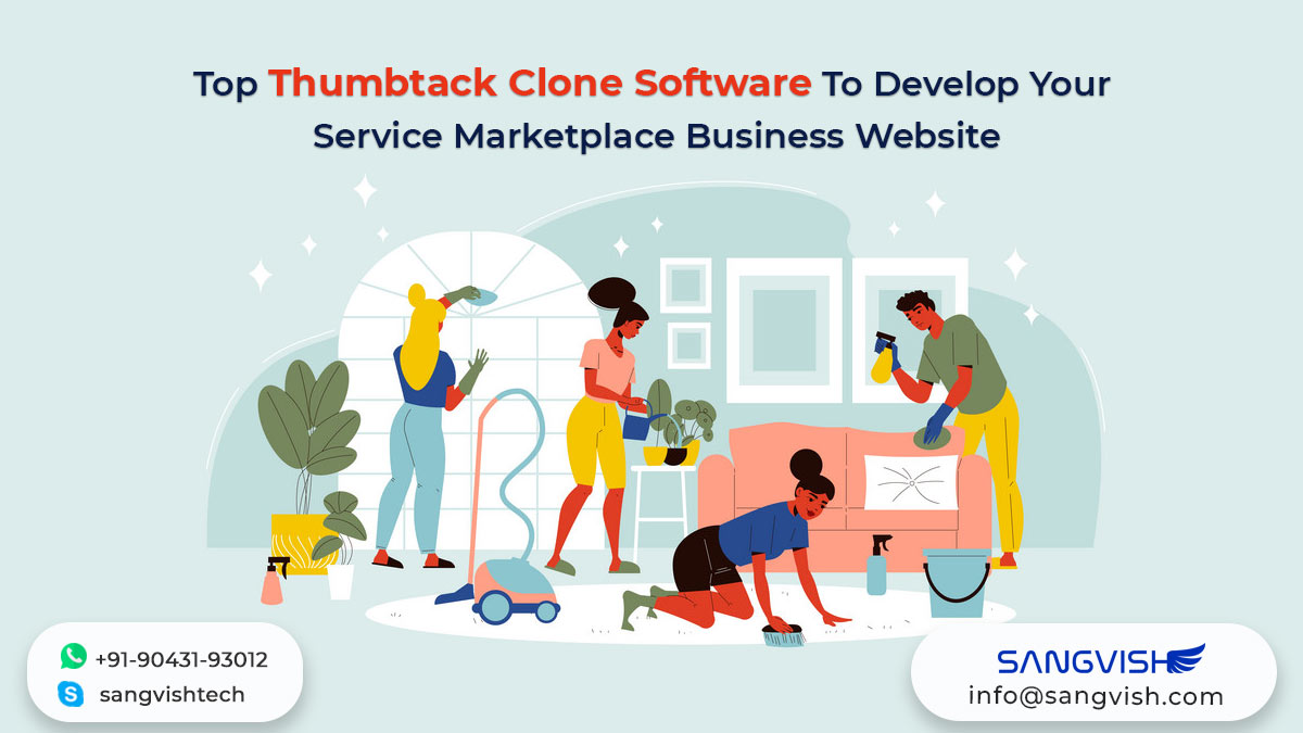 Top Thumbtack Clone Software To Develop Your Service Marketplace Business Website