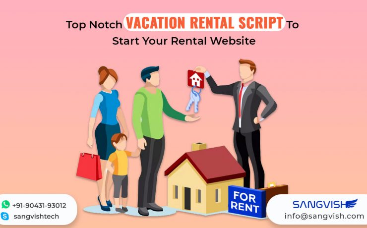Top Notch Vacation Rental Script To Start You Rental Website
