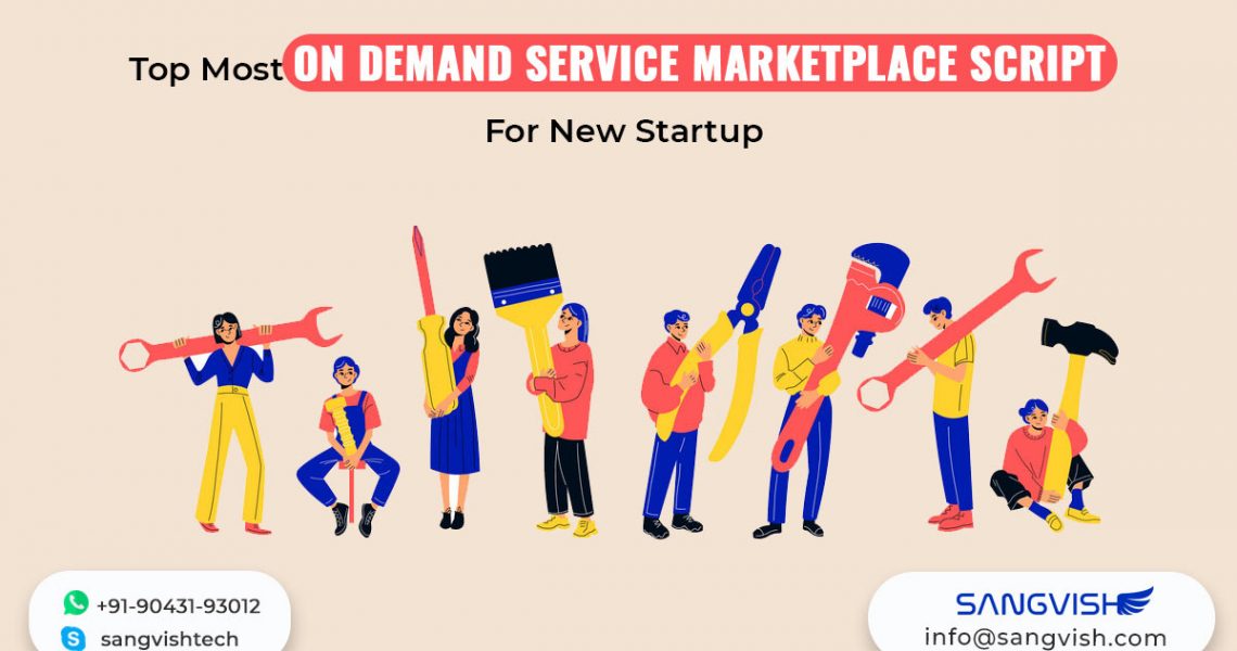 Top Most On Demand Service Marketplace Script For New Startup