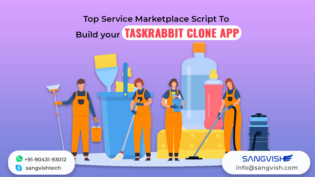 Top Service Marketplace Script To Build your Taskrabbit Clone App