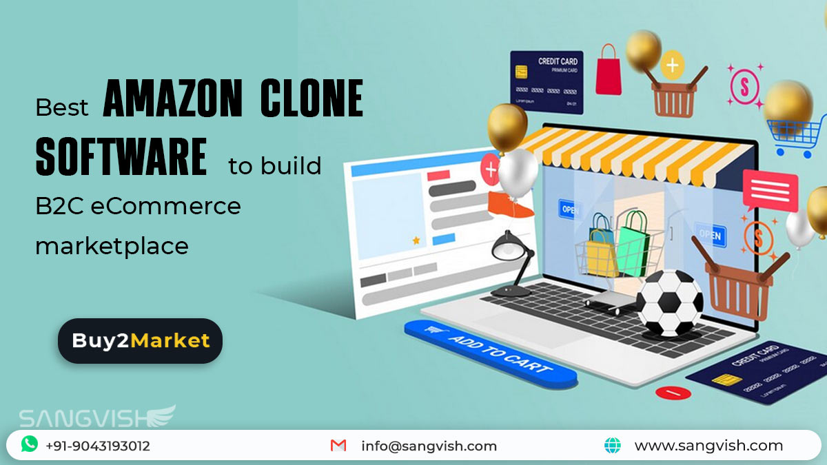 Best Amazon Clone Software to build B2C eCommerce marketplace