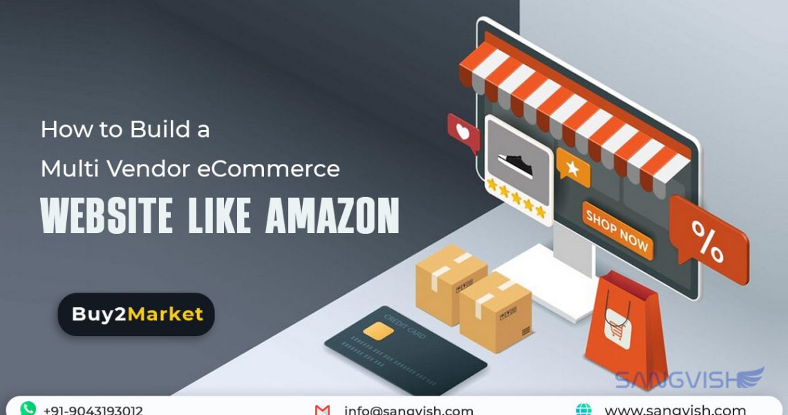 How to Build a Multi Vendor eCommerce website like Amazon