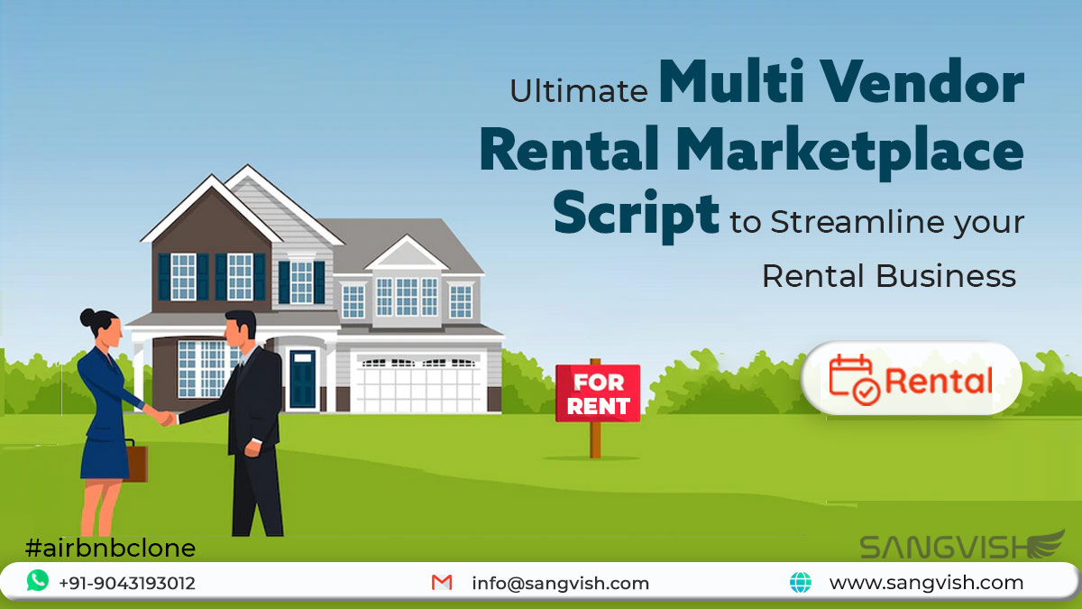 Ultimate Multi Vendor Rental Marketplace Script to Streamline your Rental Business