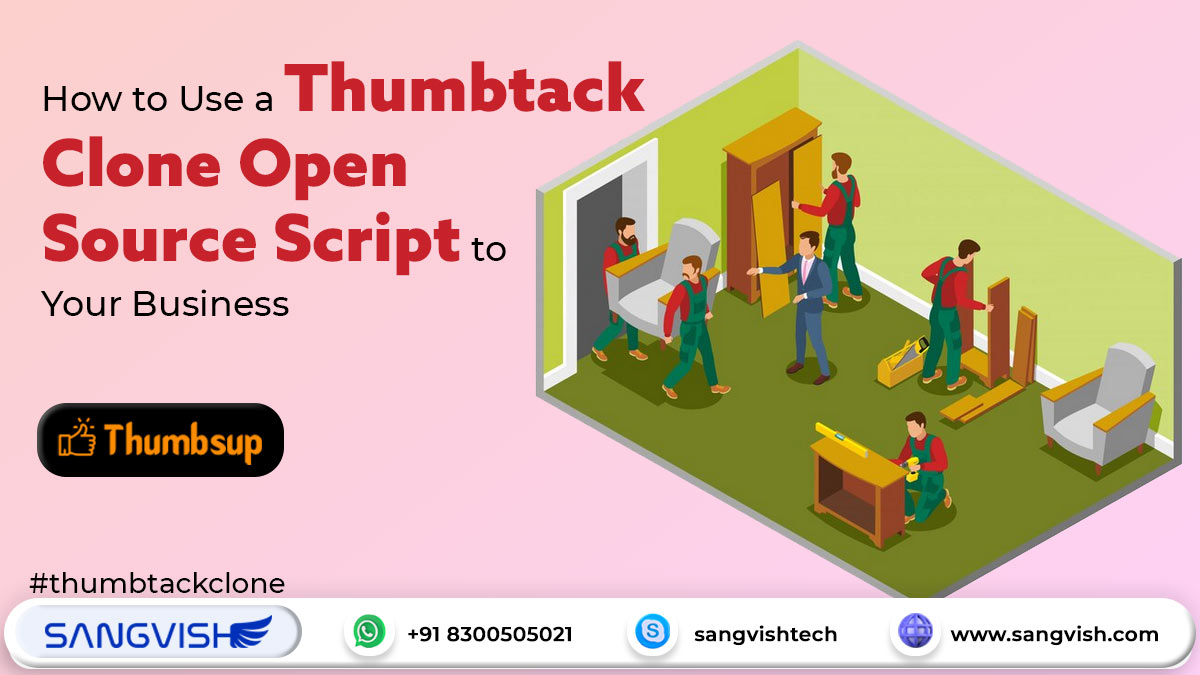 How to Use a Thumbtack Clone Open Source Script to Your Business