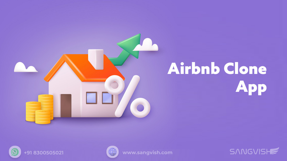 Why an Airbnb Clone App is Essential for Your Rental Business