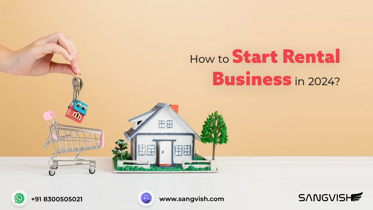 How-to-Start-Rental-Business-in-2024-Sangvish