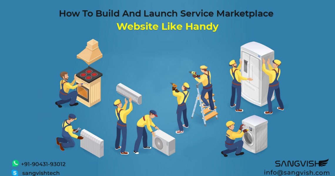 How To Build And Launch Service Marketplace Website Like Handy