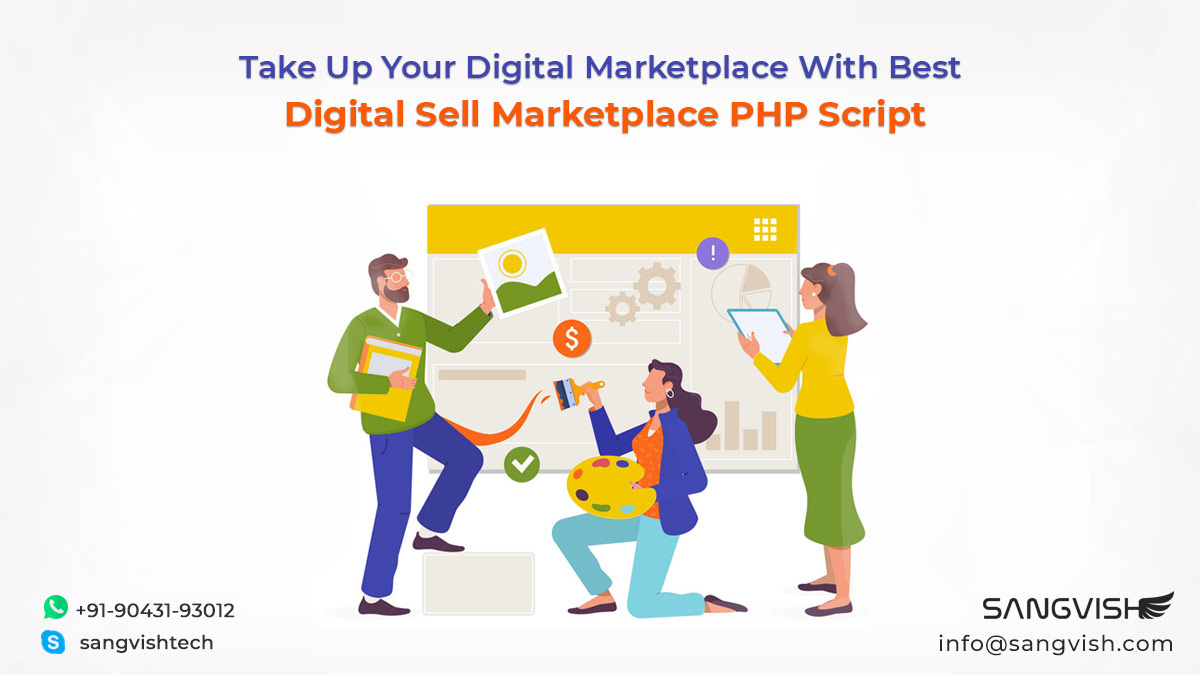 Take Up Your Digital Marketplace With Best Digital Sell Marketplace PHP Script