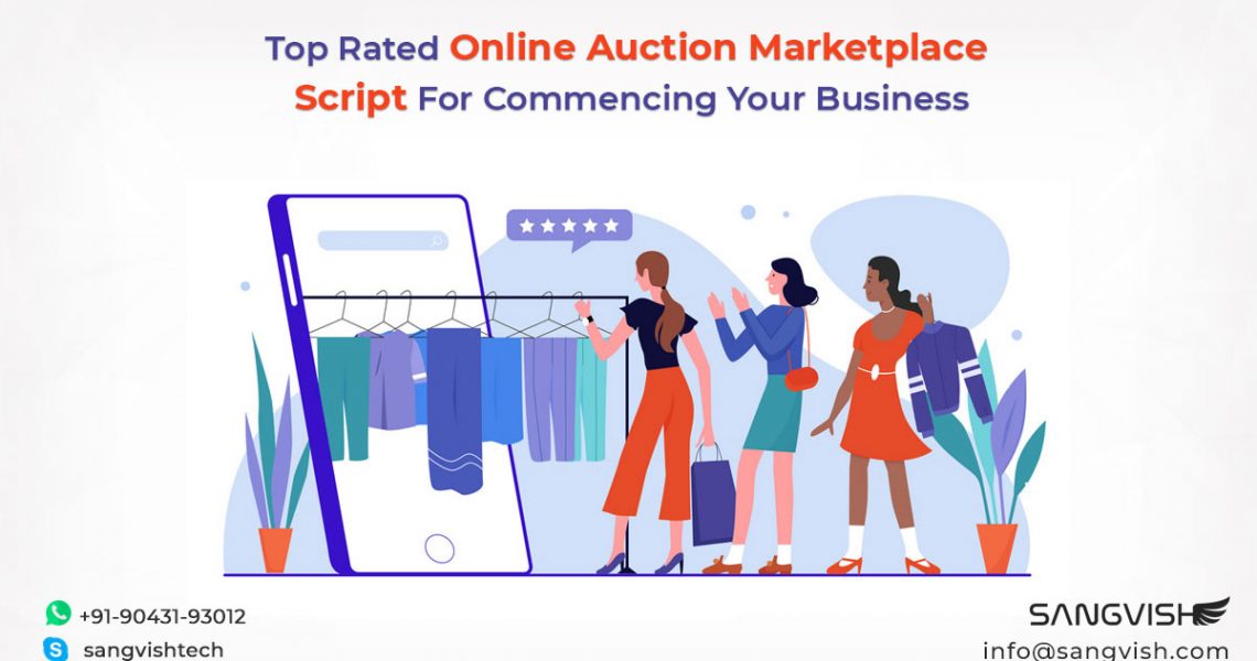 Top Rated Online Auction Marketplace Script For Commencing Your Business