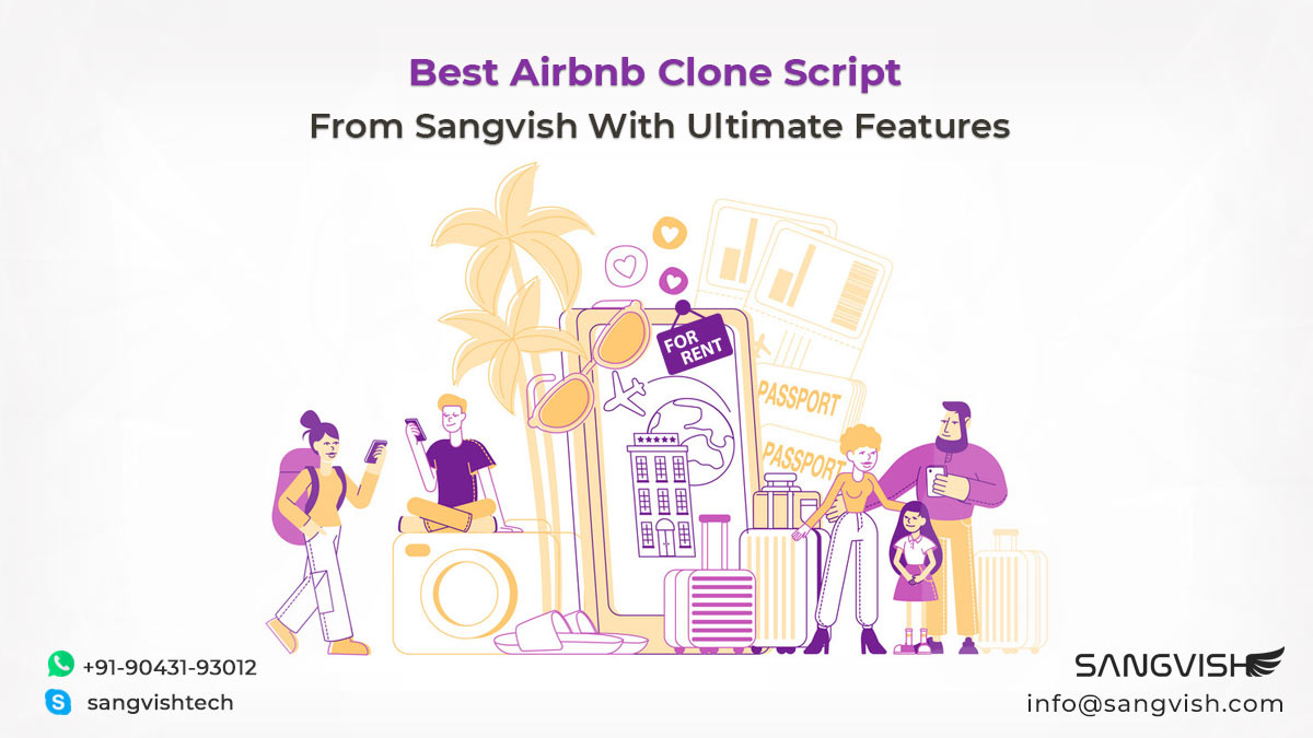 Best Airbnb Clone Script From Sangvish With Ultimate Features