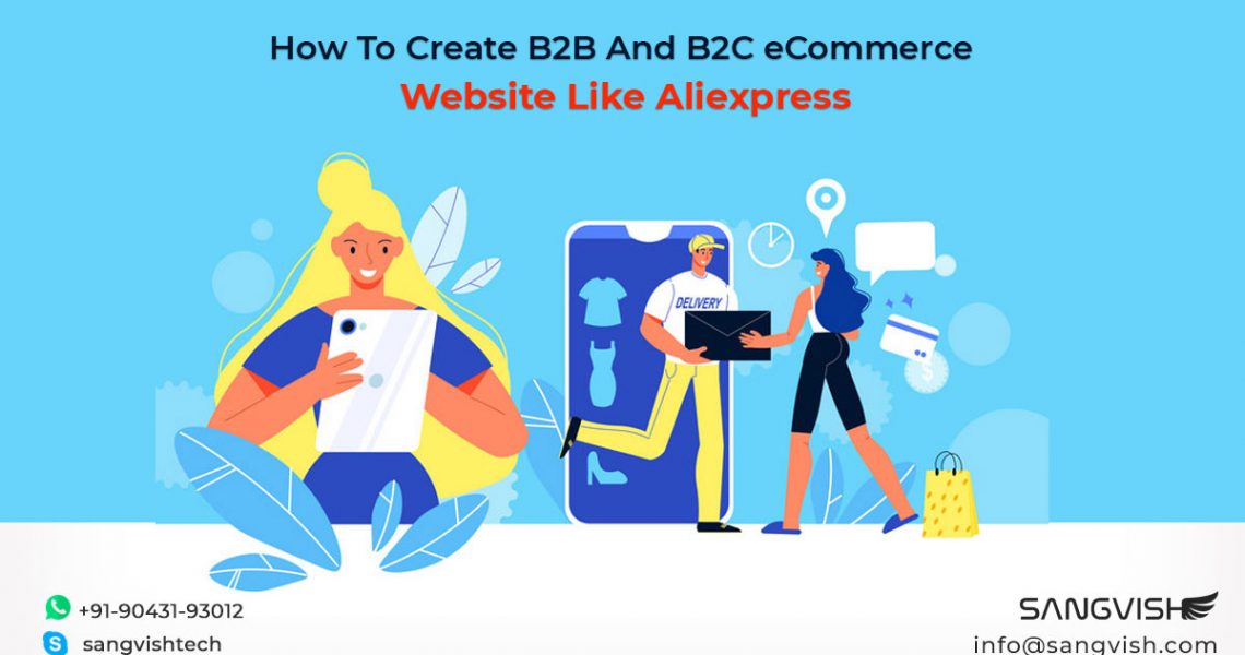How To Create B2B And B2C eCommerce Website Like Aliexpress