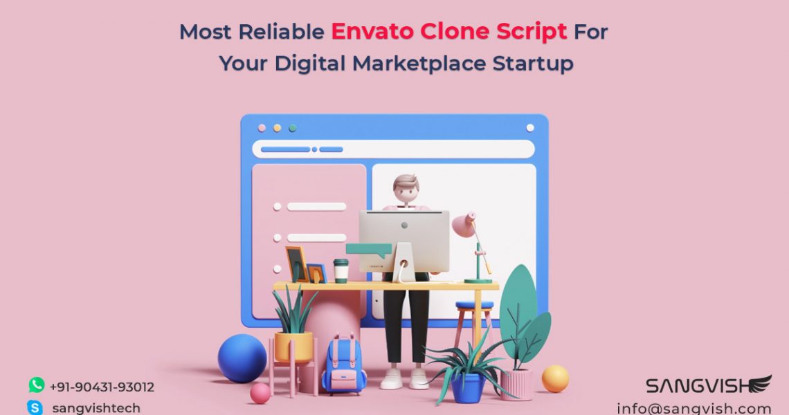 Most Reliable Envato Clone Script For Your Digital Marketplace Startup
