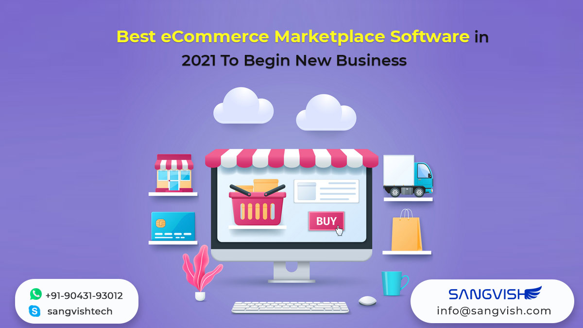 Best eCommerce Marketplace Software in 2021 To Begin New Business