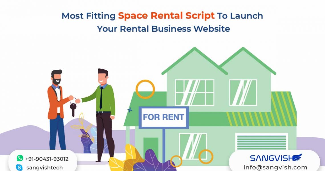 Most Fitting Space Rental Script To Launch Your Rental Business Website