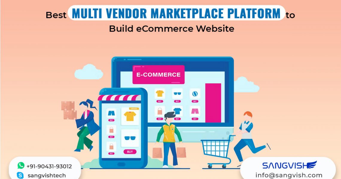 Best Multi Vendor Marketplace Platform to Build eCommerce Website