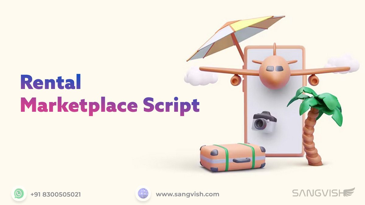 Best Rental Marketplace Script to Start A Rental Marketplace Business