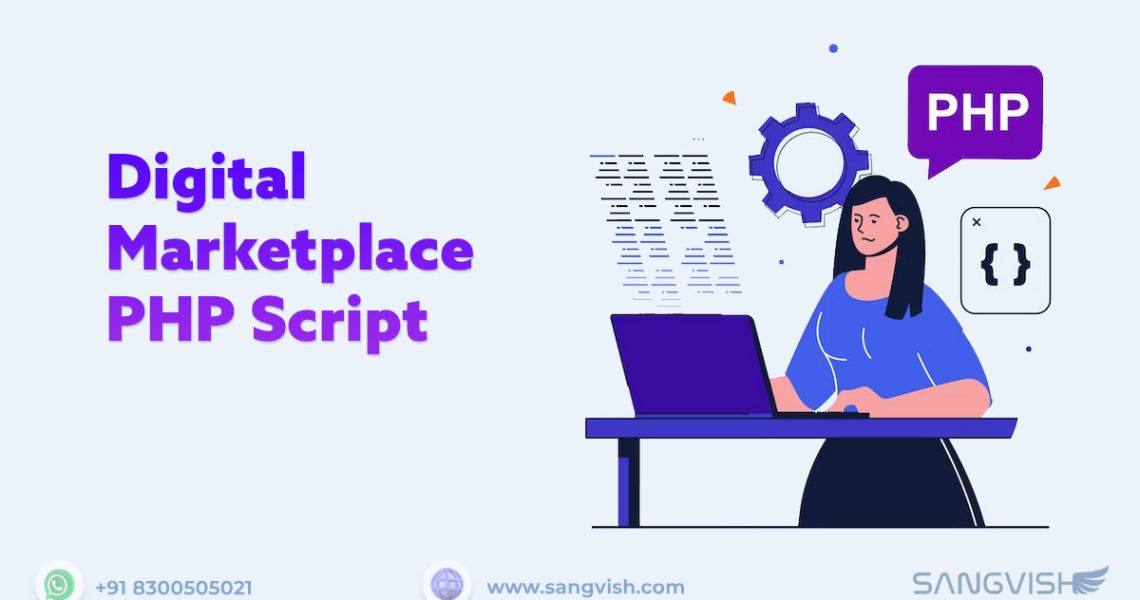 Best Digital Marketplace PHP Script for Building a Website like Themeforest