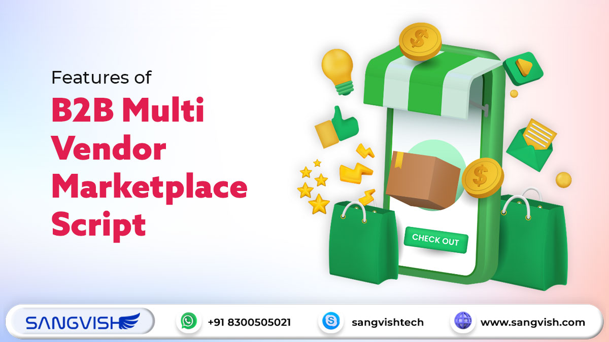 Features of B2B Multi Vendor Marketplace Script