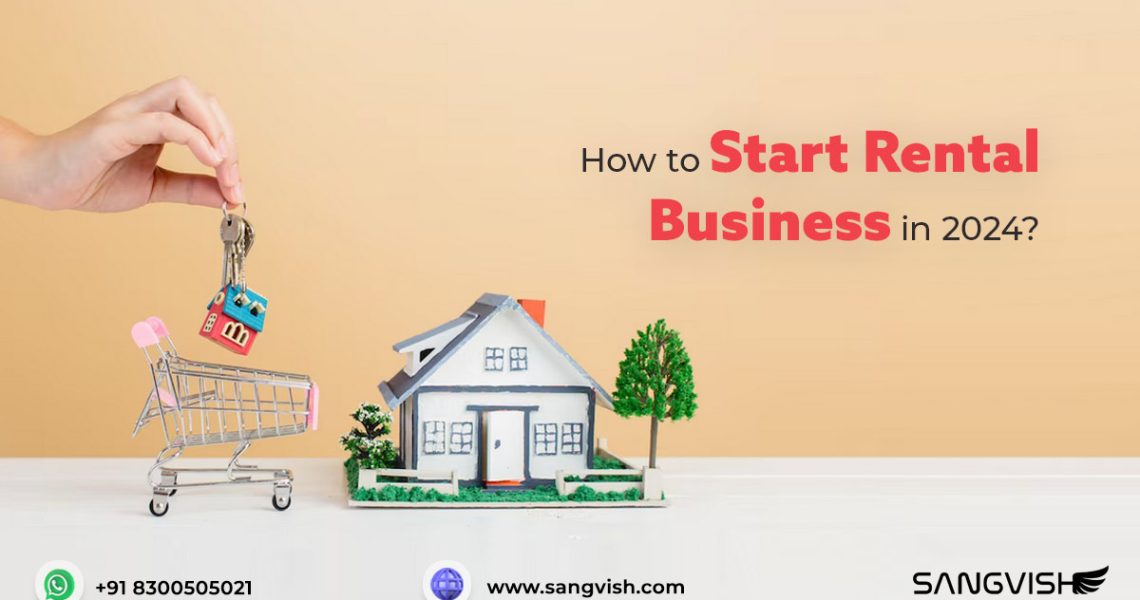 How-to-Start-Rental-Business-in-2024-Sangvish