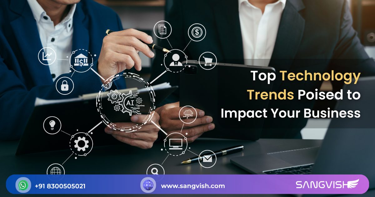 Top-Technology-Trends-Sangvish