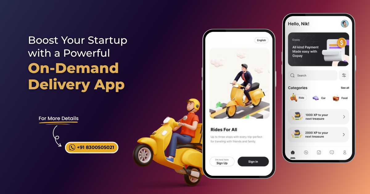 Boost Your Startup with a Powerful On-Demand Delivery App