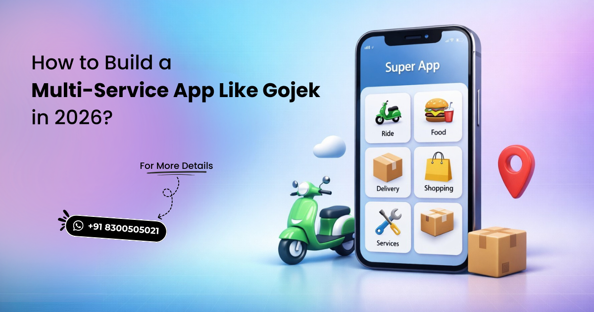 How to Build a Multi-Service App Like Gojek in 2026